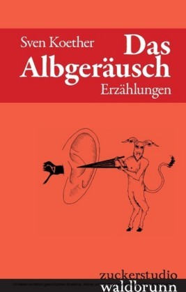 Das Albgeräusch