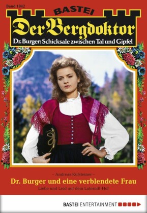 Der Bergdoktor 1842