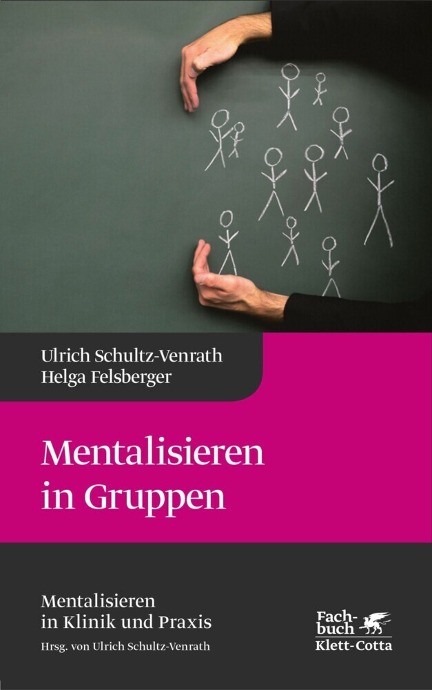Mentalisieren in Gruppen (Mentalisieren in Klinik und Praxis, Bd. 1) main product photo