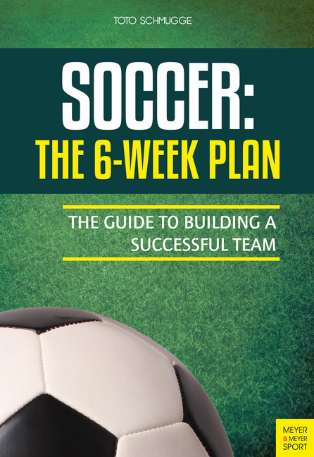 Soccer: The 6-Week Plan main product photo