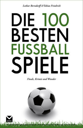 Die 100 besten Fußball-Spiele