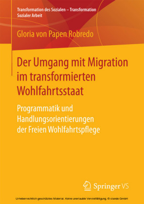 Der Umgang mit Migration im transformierten Wohlfahrtsstaat