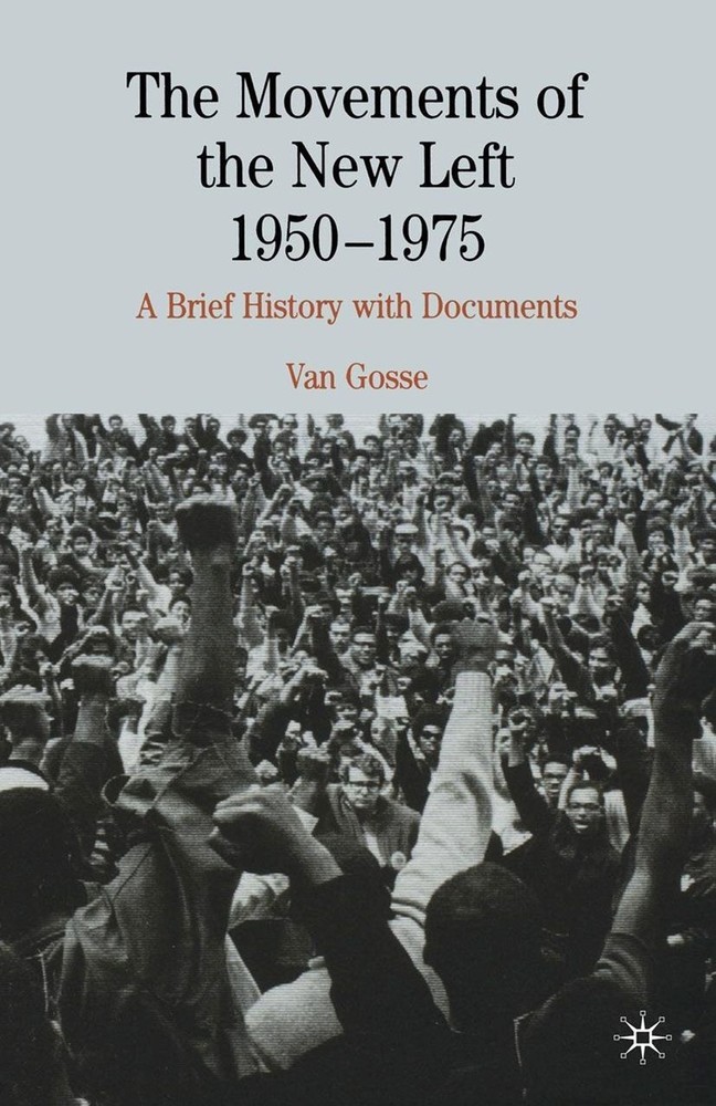 The Movements of the New Left, 1950-1975 main product photo