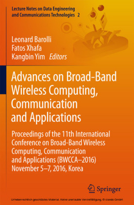 Advances on Broad-Band Wireless Computing, Communication and Applications