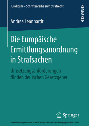 Die Europäische Ermittlungsanordnung in Strafsachen