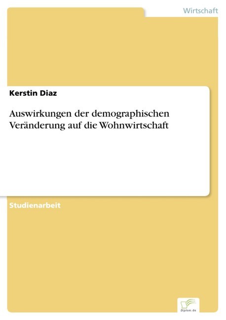 Auswirkungen der demographischen Veränderung auf die Wohnwirtschaft main product photo