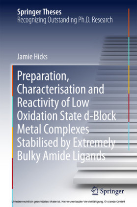 Preparation, Characterisation and Reactivity of Low Oxidation State d-Block Metal Complexes Stabilised by Extremely Bulky Amide Ligands