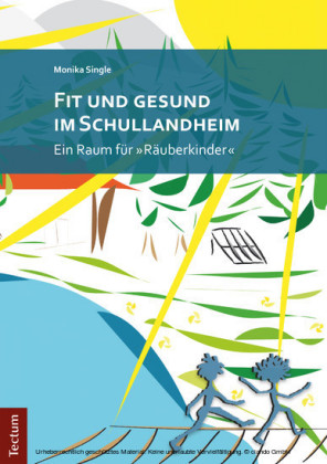 Fit und gesund im Schullandheim
