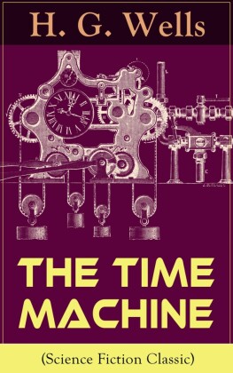 The Time Machine (Science Fiction Classic)