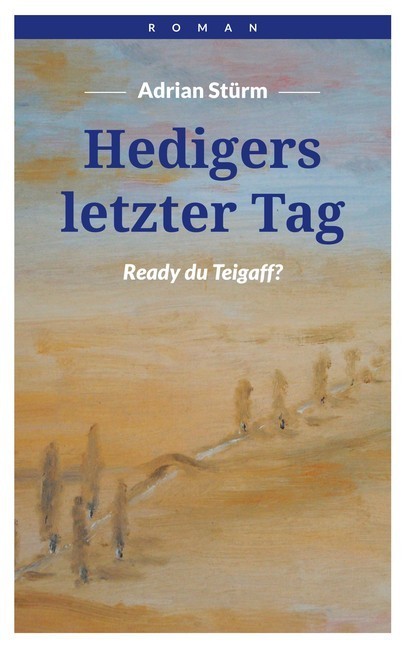 Hedigers letzter Tag main product photo