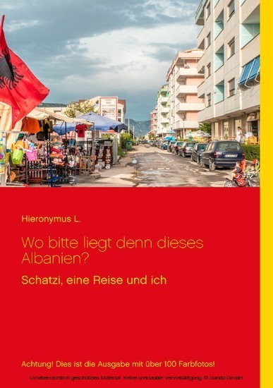 Wo bitte liegt denn dieses Albanien? Fotoversion main product photo