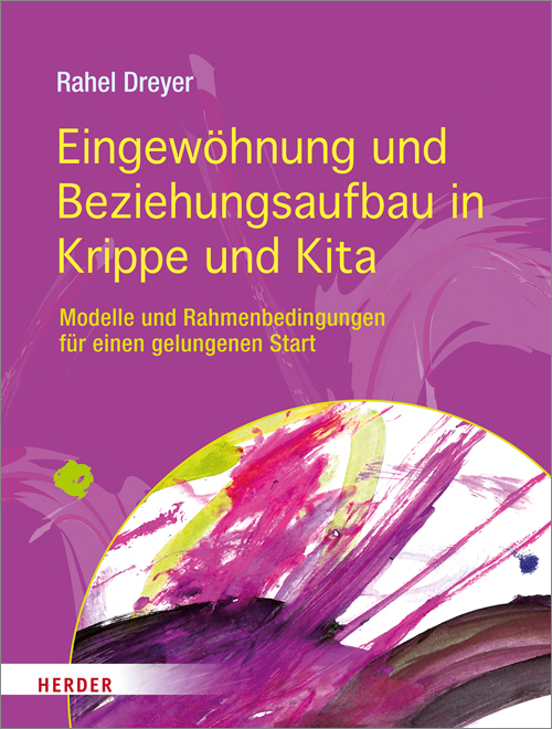 Eingewöhnung und Beziehungsaufbau in Krippe und Kita main product photo