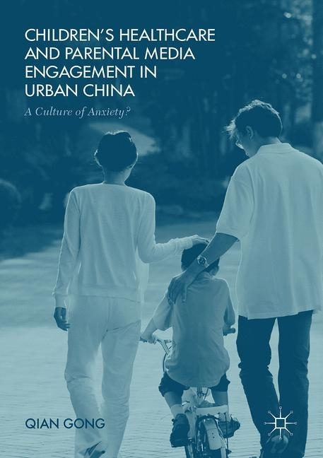Children's Healthcare and Parental Media Engagement in Urban China main product photo