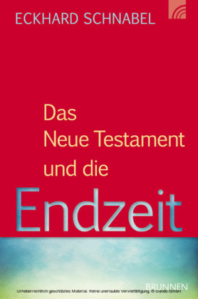 Das Neue Testament und die Endzeit