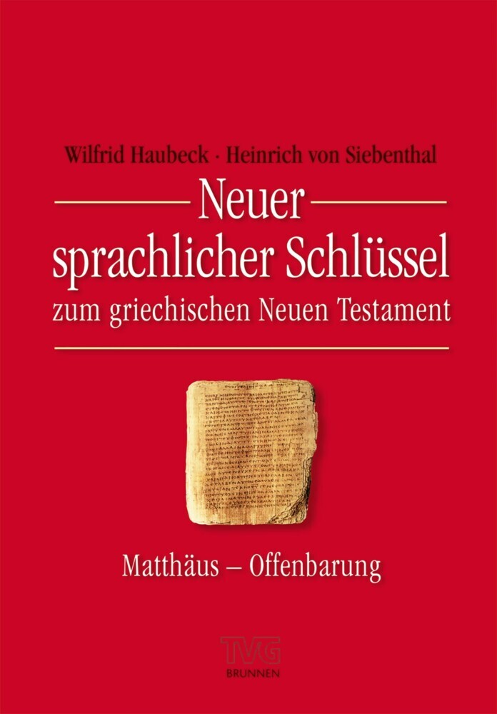Neuer sprachlicher Schlüssel zum griechischen Neuen Testament main product photo
