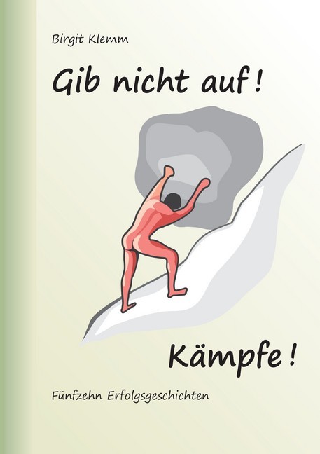 Gib nicht auf! Kämpfe! main product photo