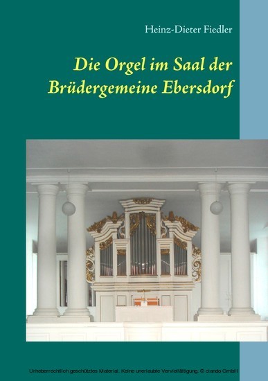 Die Orgel im Saal der Brüdergemeine Ebersdorf main product photo