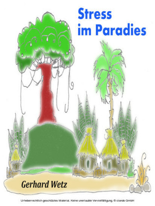 Stress im Paradies