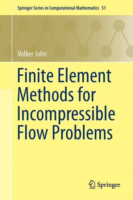 Finite Element Methods for Incompressible Flow Problems main product photo
