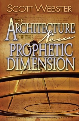 The Architecture of the New Prophetic Dimension
