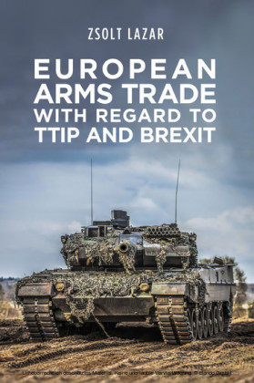 European Arms Trade With Regard to Ttip and Brexit