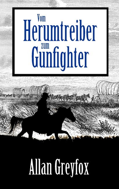 Vom Herumtreiber zum Gunfighter main product photo