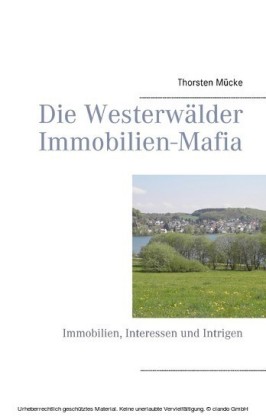 Die Westerwälder Immobilien-Mafia