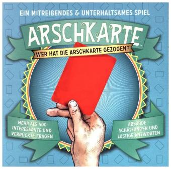 Arschkarte - Wer hat die Arschkarte gezogen? (Kartenspiel)