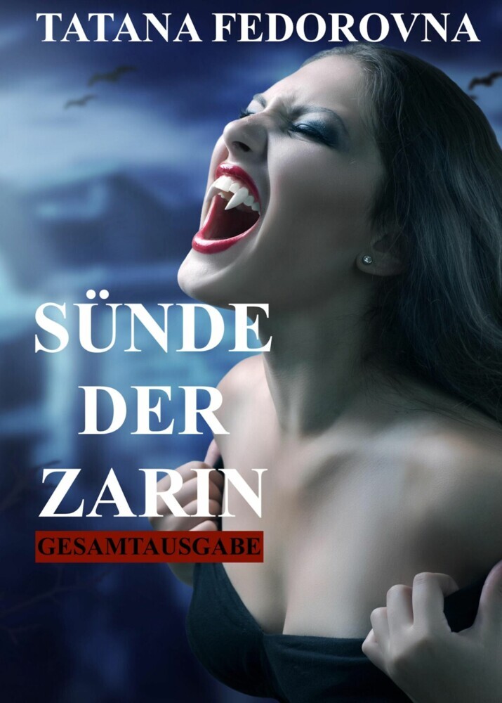 Sünde der Zarin. Geheimnisse + Racheengel + Das Fabergé-Ei: Gesamtausgabe main product photo