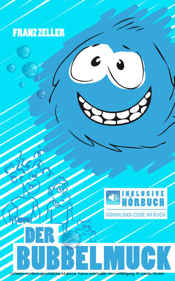 Der Bubbelmuck. Inkl. Hörbuch-Download main product photo