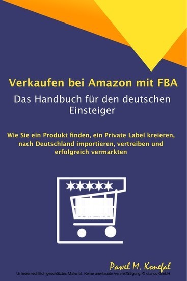 Verkaufen bei Amazon mit FBA - Das Handbuch für den deutschen Einsteiger main product photo