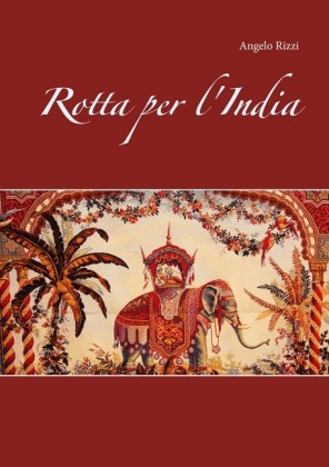 Rotta per l&apos;India