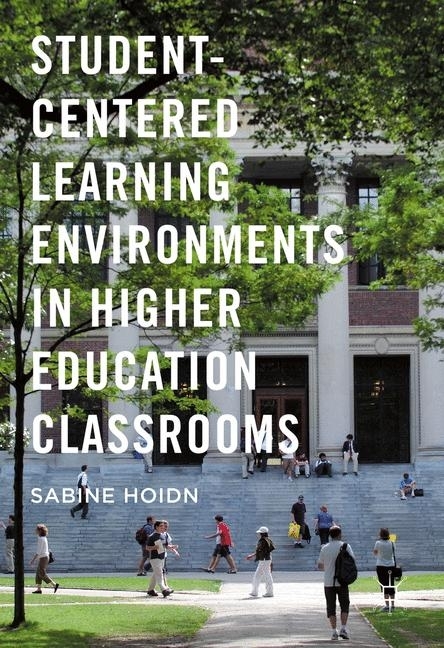 Student-Centered Learning Environments in Higher Education Classrooms main product photo