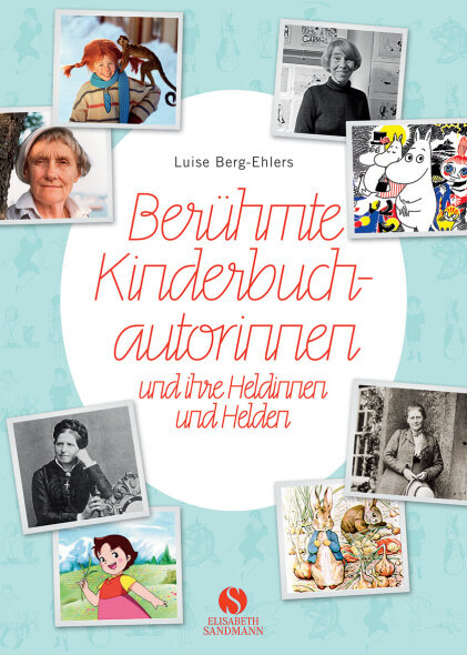 Berühmte Kinderbuchautorinnen und ihre Heldinnen und Helden main product photo