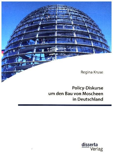 Policy-Diskurse um den Bau von Moscheen in Deutschland main product photo