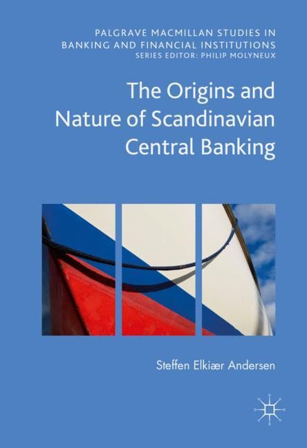 The Origins and Nature of Scandinavian Central Banking main product photo