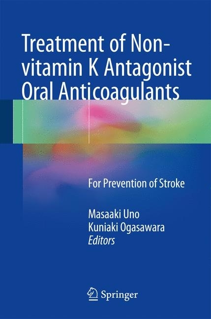 Treatment of Non-vitamin K Antagonist Oral Anticoagulants main product photo
