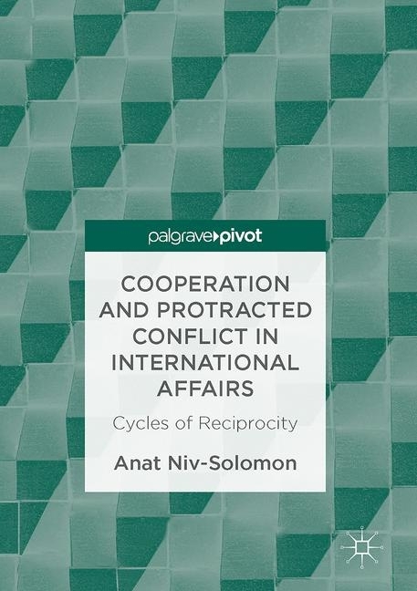 Cooperation and Protracted Conflict in International Affairs main product photo