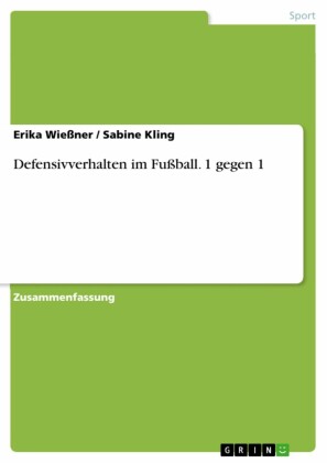 Defensivverhalten im Fußball. 1 gegen 1