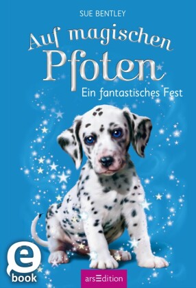 Auf magischen Pfoten - Ein fantastisches Fest
