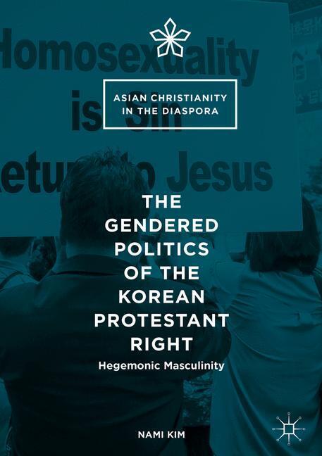 The Gendered Politics of the Korean Protestant Right main product photo