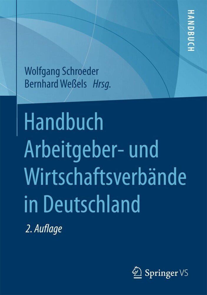 Handbuch Arbeitgeber- und Wirtschaftsverbände in Deutschland main product photo