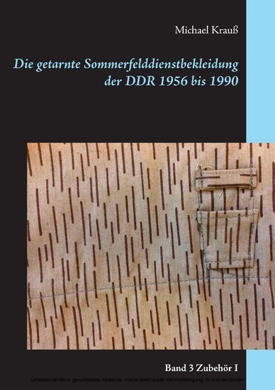Die getarnte Sommerfelddienstbekleidung der DDR 1956 bis 1990 main product photo