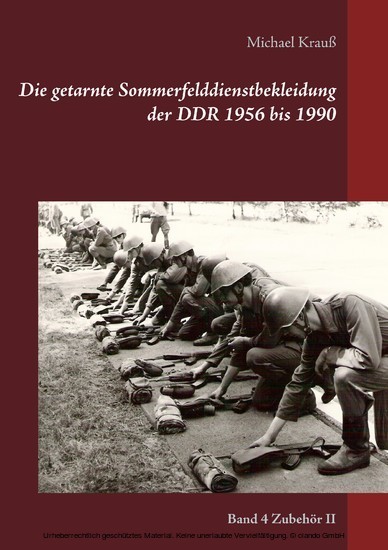 Die getarnte Sommerfelddienstbekleidung der DDR 1956 bis 1990 main product photo