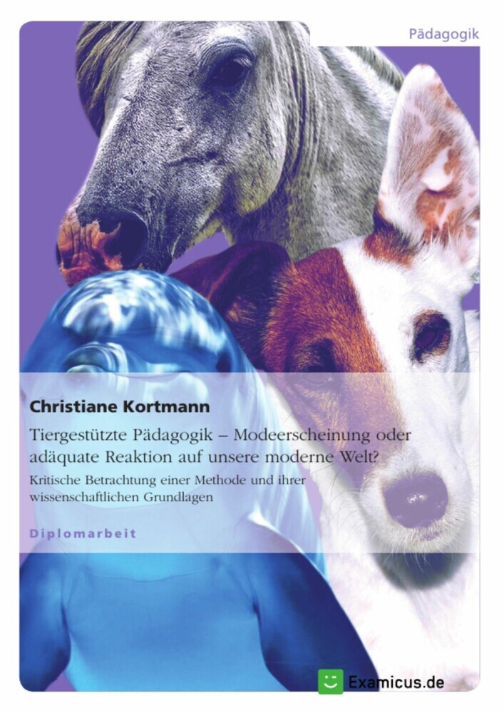 Tiergestützte Pädagogik - Modeerscheinung oder adäquate Reaktion auf unsere moderne Welt? main product photo