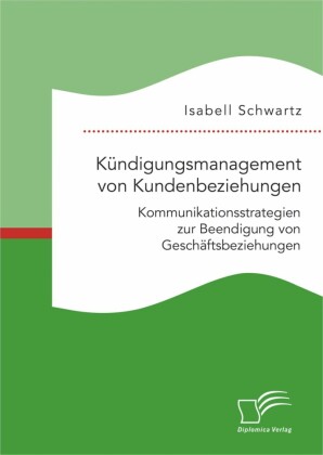 Kündigungsmanagement von Kundenbeziehungen: Kommunikationsstrategien zur Beendigung von Geschäftsbeziehungen
