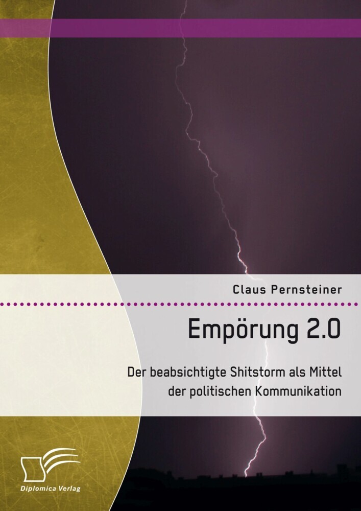 Empörung 2.0. Der beabsichtigte Shitstorm als Mittel der politischen Kommunikation main product photo