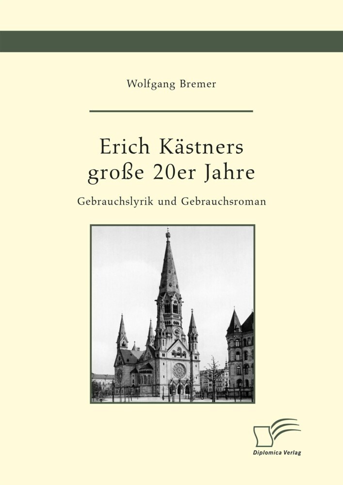 Erich Kästners große 20er Jahre. Gebrauchslyrik und Gebrauchsroman main product photo