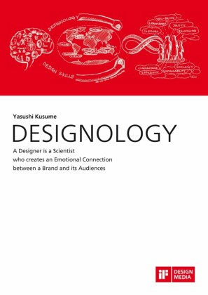 DESIGNOLOGY. A Designer is a Scientist who creates an Emotional Connection between a Brand and its Audiences