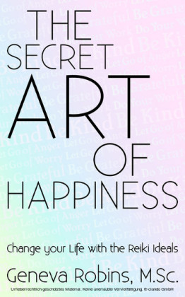 The Secret Art of Happiness